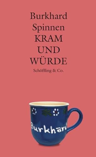 Kram und WÃ¼rde (9783895610417) by Spinnen, Burkhard