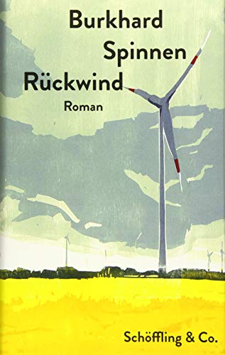 Rückwind; Roman; Deutsch; Umschlagbild von Anastasiya Nesterova - Burkhard Spinnen