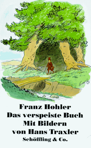 Stock image for Das verspeiste Buch. Eine Fortsetzungsgeschichte. Mit Bildern von Hans Traxler. for sale by Antiquariat im Lenninger Tal