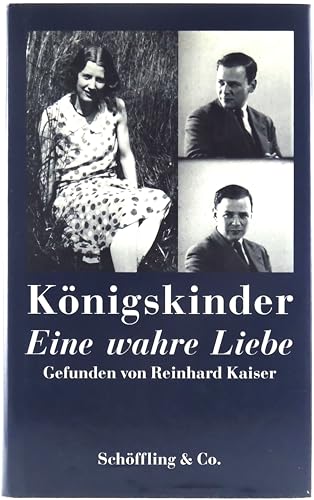 Beispielbild fr Knigskinder. Eine wahre Liebe. Gefunden und mit einer Nachbemerkung von Reinhard Kaiser. Mit Anmerkungen. Deutscher Literaturpreis 1997. zum Verkauf von BOUQUINIST