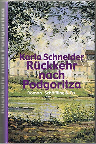 Stock image for rckkehr nach podgoritza. roman for sale by alt-saarbrcker antiquariat g.w.melling