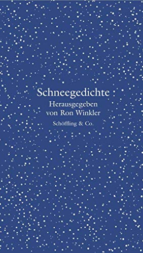 Schneegedichte. - Winkler, Ron (Hg)