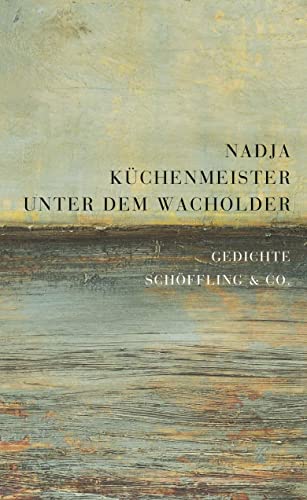 Unter dem Wacholder -Language: german - Küchenmeister, Nadja