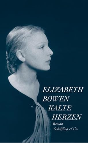 Kalte Herzen. (9783895612435) by Elizabeth Bowen