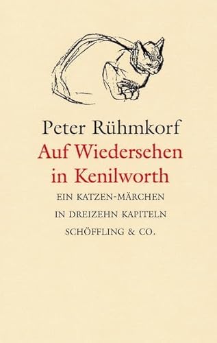 Stock image for Auf Wiedersehen in Kenilworth: Ein Katzen-Mrchen in dreizehn Kapiteln for sale by medimops
