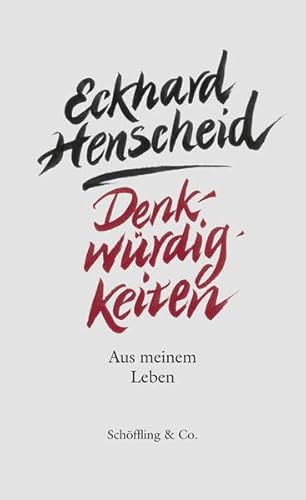 Denkwürdigkeiten - Aus meinem Leben