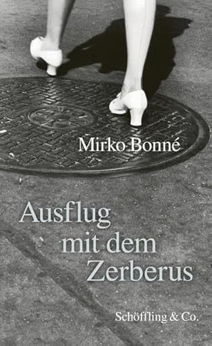 Ausflug mit dem Zerberus - Bonné, Mirko