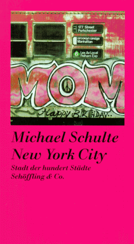 9783895615559: New York City: Stadt der hundert Städte (German Edition)