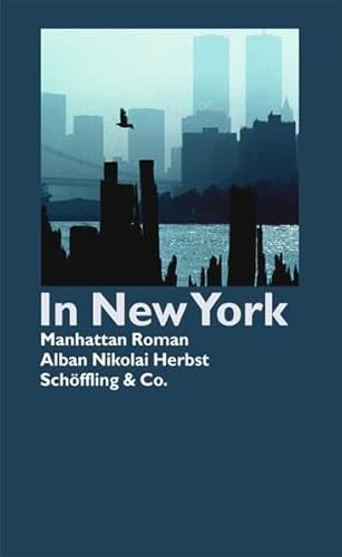 Beispielbild fr In New York: Manhattan Roman zum Verkauf von Ammareal