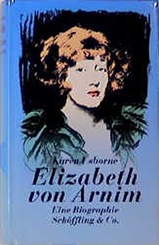 Elizabeth von Arnim - Usborne, Karen
