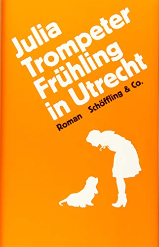 9783895616372: Frhling in Utrecht: Roman