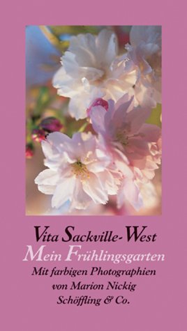 Mein Frühlingsgarten. - Vita Sackville-West