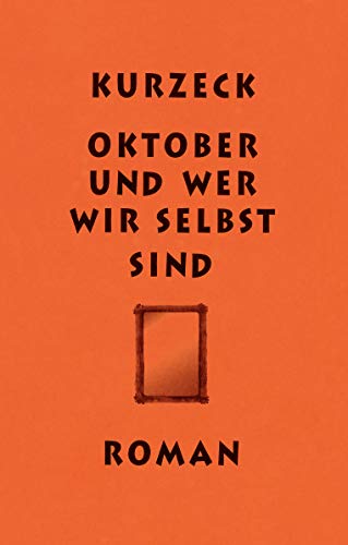 Stock image for Oktober und wer wir selbst sind -Language: german for sale by GreatBookPrices