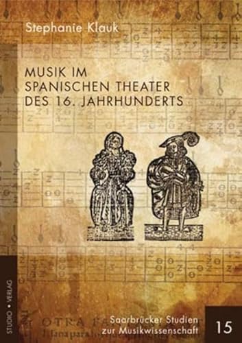 9783895641442: Musik im spanischen Theater des 16. Jahrhunderts