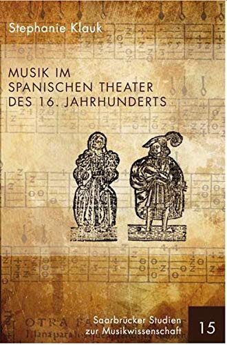 9783895641442: Musik im spanischen Theater des 16. Jahrhunderts