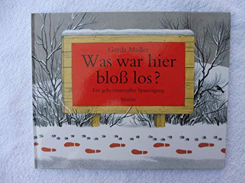 Was war hier bloss los? (9783895651090) by Muller, Gerda