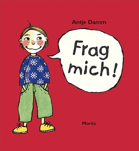 Frag mich!: 108 Fragen an Kinder, um miteinander ins Gespräch zu kommen [Gebundene Ausgabe] Antje Damm (Autor) - Antje Damm (Autor)