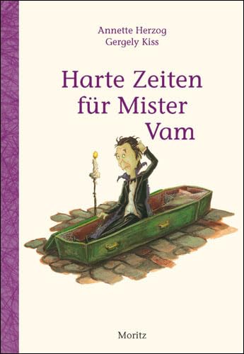 Beispielbild fr Harte Zeiten fr Mister Vam zum Verkauf von medimops