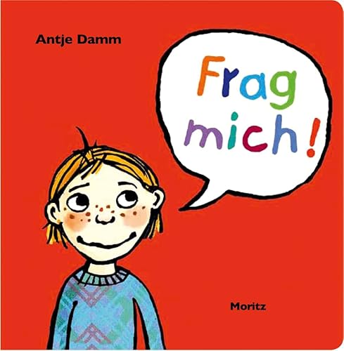 Frag mich!: Erweiterte Neuausgabe mit 118 Fragen an Kinder, um miteinander ins Gespräch zu kommen - Damm, Antje