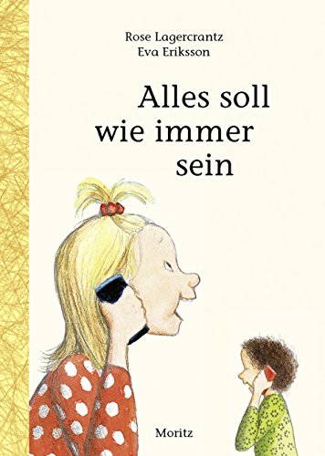 9783895652998: Alles soll wie immer sein: Kinderbuch: 3