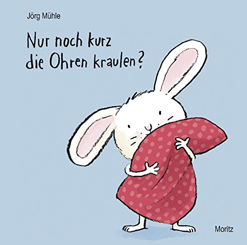 9783895653001: Nur noch kurz die Ohren kraulen?: Pappbilderbuch