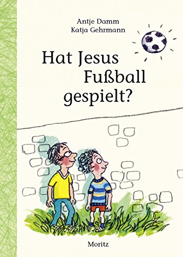 Beispielbild fr Hat Jesus Fuball gespielt? zum Verkauf von medimops