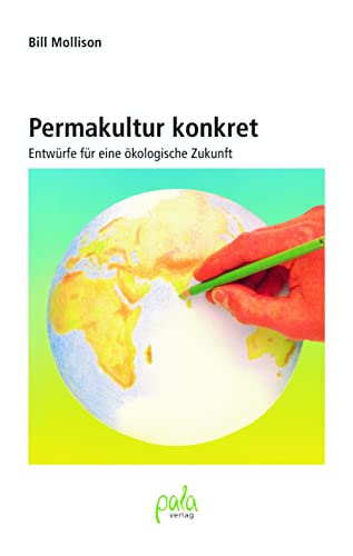 Stock image for Permakultur konkret -Language: german for sale by GreatBookPrices
