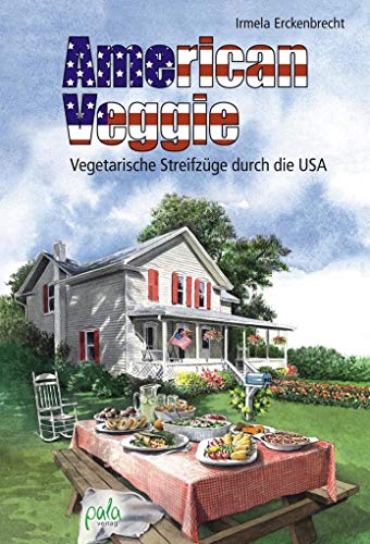 Beispielbild fr American Veggie: Vegetarische Streifzge durch die USA zum Verkauf von medimops