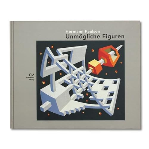 9783895670077: Hermann Paulsen Unmgliche Figuren