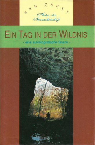 Beispielbild fr Ein Tag in der Wildnis: Eine autobiographische Skizze zum Verkauf von medimops