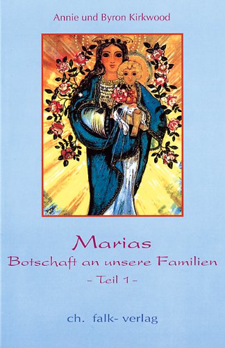 Imagen de archivo de Marias Botschaft an unsere Familien I: BD 1 a la venta por medimops