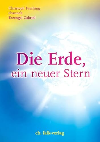 9783895682179: Die Erde, ein neuer Stern