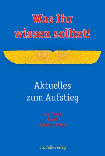 Stock image for Was Ihr wissen solltet! Aktuelles zum Aufstieg for sale by medimops