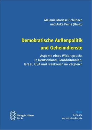 9783895746857: Demokratische Auenpolitik und Geheimdienste