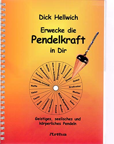 Beispielbild fr Erwecke die Pendelkraft in Dir zum Verkauf von Blackwell's