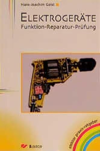 Beispielbild fr Elektrogerte: Funktion - Reparatur - Prfung zum Verkauf von medimops