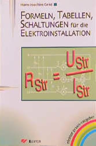 9783895761034: Formeln, Tabellen, Schaltungen fr die Elektroinstallation