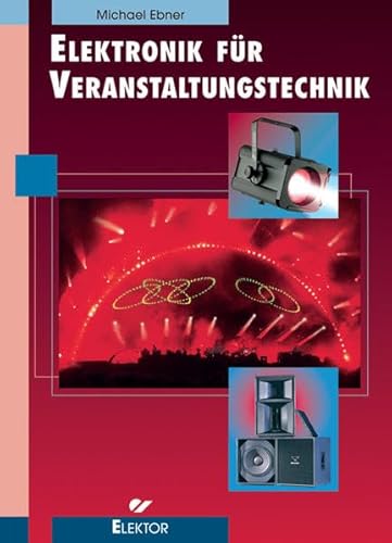 Beispielbild fr Elektronik fr Veranstaltungstechnik zum Verkauf von medimops