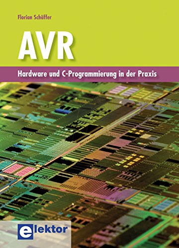 Stock image for AVR: Hardware und C-Programmierung in der Praxis for sale by medimops