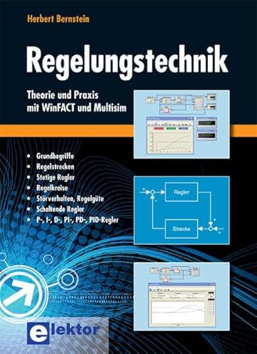 9783895762406: Regelungstechnik: Theorie und Praxis mit WinFACT und Multisim