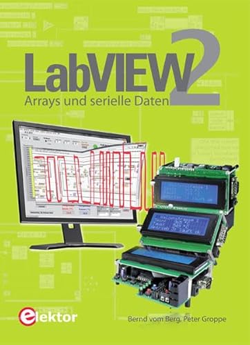 Beispielbild fr LabVIEW 2: Arrays und serielle Daten zum Verkauf von medimops