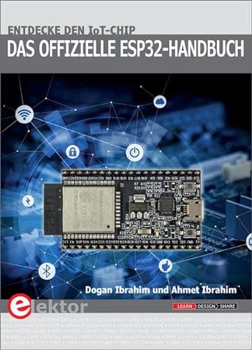 Beispielbild fr Das offizielle ESP32-Handbuch: Entdecke den IoT-Chip zum Verkauf von medimops