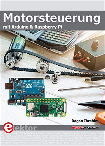 9783895763366: Motorsteuerung mit Arduino und Raspberry Pi