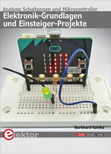 Beispielbild fr Elektronik-Grundlagen und Einsteiger-Projekte zum Verkauf von Blackwell's