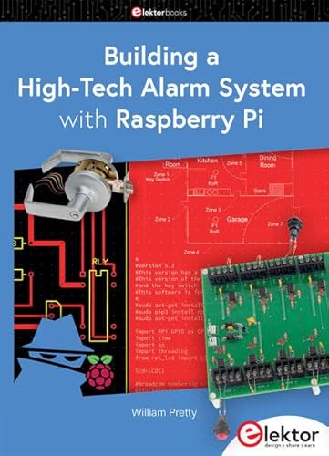 Stock image for Building a High-Tech Alarm System with Raspberry Pi for sale by Revaluation Books