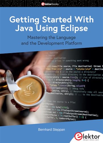 Stock image for Getting Started With Java Using Eclipse: mastering the Language and the Development Platform for sale by Revaluation Books