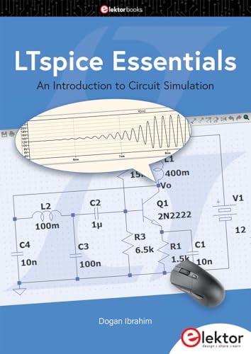 Beispielbild f�r LTspice Essentials: an Introduction to Circuit Simulation zum Verkauf von Revaluation Books