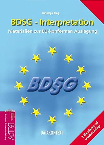 Beispielbild fr BDSG-Interpretation. Materialien zur EU-konformen Auslegung zum Verkauf von medimops