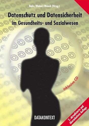 Datenschutz und Datensicherheit im Gesundheits- und Sozialwesen. (9783895772931) by Wallace, Edgar