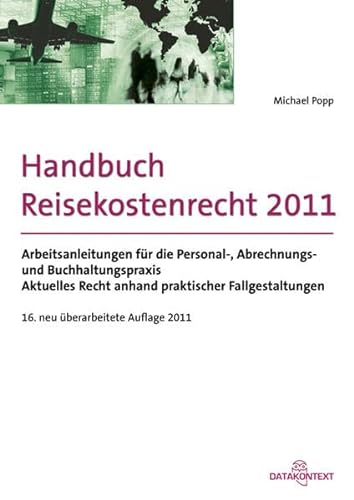 Handbuch Reisekostenrecht 2011 - Michael Popp